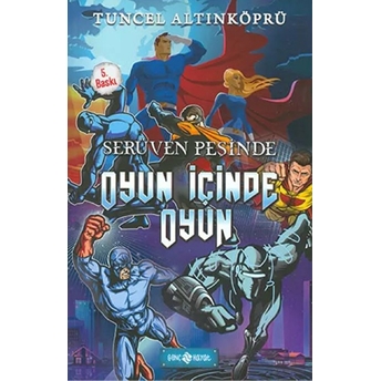 Serüven Peşinde 16 Oyun Içinde Oyun  - Tuncel Altınköprü