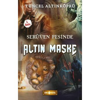 Serüven Peşinde 17 - Altın Maske Tuncel Altınköprü