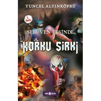 Serüven Peşinde 18 - Korku Sirki Tuncel Altınköprü