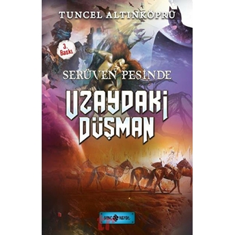 Serüven Peşinde 19 Uzaydaki Düşman  - Tuncel Altınköprü