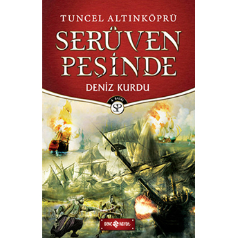 Serüven Peşinde 20 - Deniz Kurdu (Ciltli) Tuncel Altınköprü