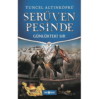 Serüven Peşinde 24 Günlükteki Sır  - Tuncel Altınköprü