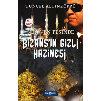 Serüven Peşinde-3 Bizansın Gizli Hazinesi - Tuncel Altınköprü