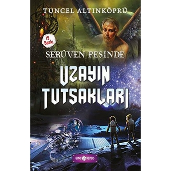 Serüven Peşinde 4 Uzayın Tutsakları  -Tuncel Altınköprü