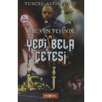 Serüven Peşinde 7 Yedi Bela Çetesi - Tuncel Altınköprü