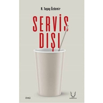 Servis Dışı R. Tugay Özdemir