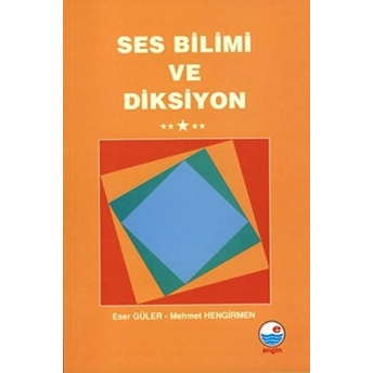 Ses Bilimi Ve Diksiyon-Mehmet Hengirmen