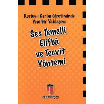 Ses Temelli Elifba Ve Tecvit Yönetimi