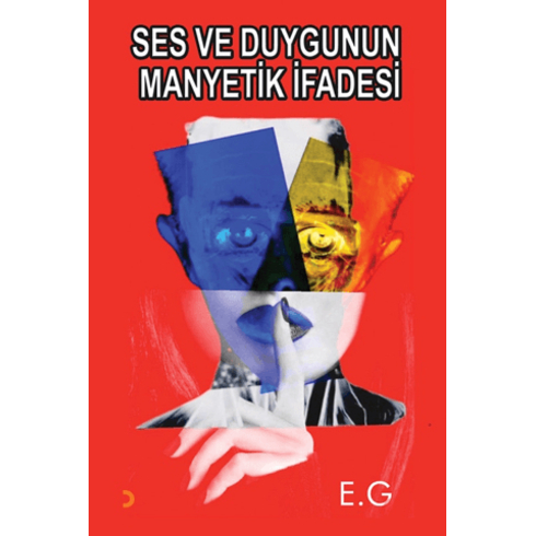 Ses Ve Duygunun Manyetik Ifadesi E. G