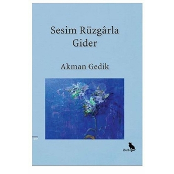 Sesim Rüzgarla Gider