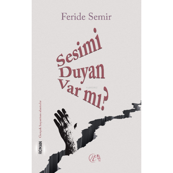 Sesimi Duyan Var Mı? Feride Semir