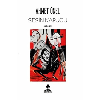 Sesin Kabuğu Ahmet Önel