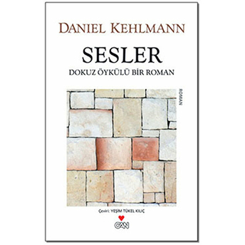 Sesler Dokuz Öykülü Bir Roman Daniel Kehlmann