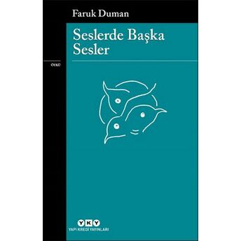 Seslerde Başka Sesler Faruk Duman