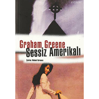 Sessiz Amerikalı Graham Greene