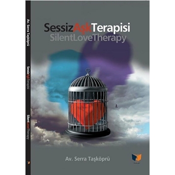 Sessiz Aşk Terapisi Serra Taşköprü