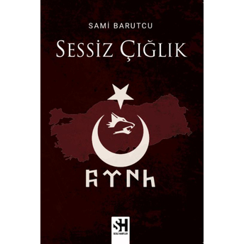 Sessiz Çığlık Sami Barutçu