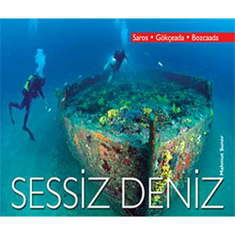 Sessiz Deniz - (Saros - Gökçeada - Bozcada)-Mahmut Suner