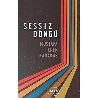 Sessiz Döngü Mustafa Eren Karakaş