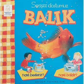 Sessiz Dostumuz Balık Nasıl Beslenir? Nasıl Bakılır?-Christine Morley