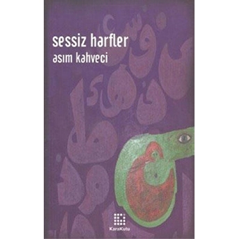 Sessiz Harfler Asım Kahveci