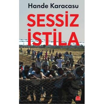 Sessiz Istila Hande Karacasu