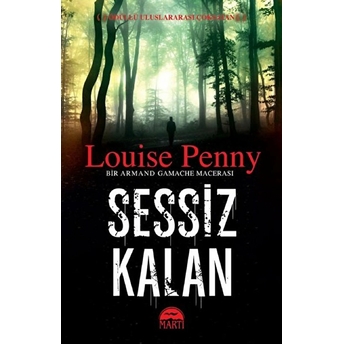 Sessiz Kalan - Louise Penny