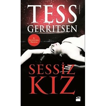 Sessiz Kız - Tess Gerritsen