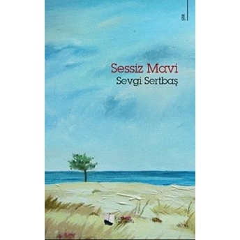 Sessiz Mavi - Sevgi Sertbaş