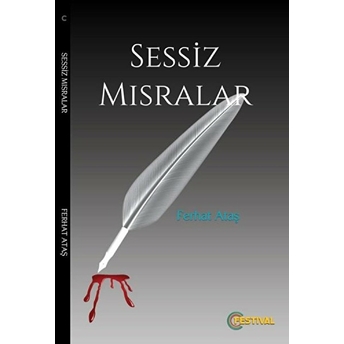 Sessiz Mısralar Ferhat Ataş