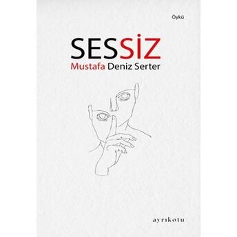 Sessiz Mustafa Deniz Serter