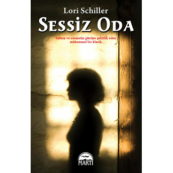 Sessiz Oda (Özel Baskı) Lori Schiller