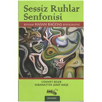 Sessiz Ruhlar Senfonisi-Sabahattin Şerif Meşe