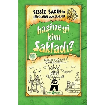 Sessiz Sakin'in Gürültülü Maceraları 05 - Hazineyi Kim Sakladı? (Ciltli) Melih Tuğtağ