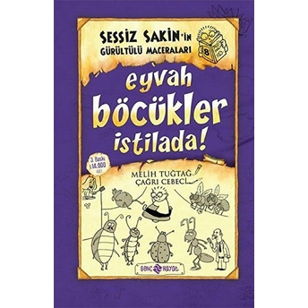 Sessiz Sakin'in Gürültülü Maceraları 08 - Eyvah Böcükler Istilada (Ciltli) Melih Tuğtağ