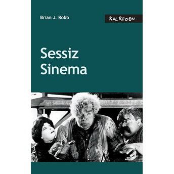 Sessiz Sinema Brian J. Robb