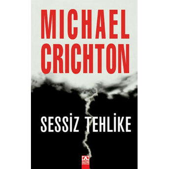 Sessiz Tehlike Michael Crichton