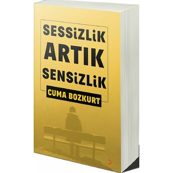 Sessizlik Artık Sensizlik Cuma Bozkurt