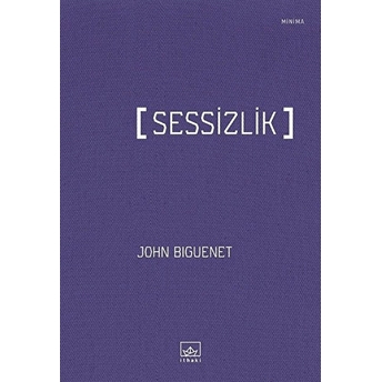 Sessizlik John Biguenet