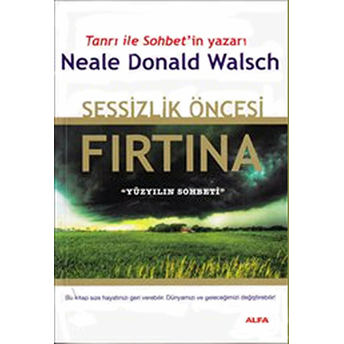 Sessizlik Öncesi Fırtına Neale Donald Walsch