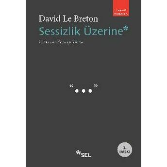 Sessizlik Üzerine David Le Breton