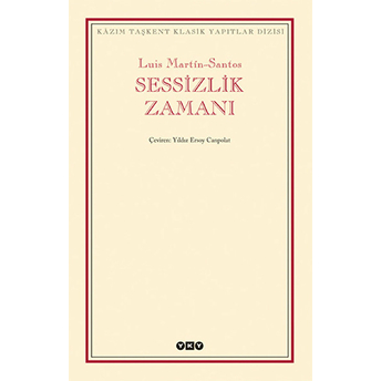 Sessizlik Zamanı Luis Martin-Santos