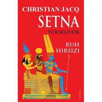 Setna Yükseliyor - Ruh Hırsızı Christian Jacq