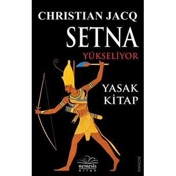 Setna Yükseliyor - Yasak Kitap Christian Jacq