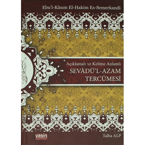 Sevadü'L-Azam Tercümesi Ciltli Ebul-Kasım Es-Semerkandi