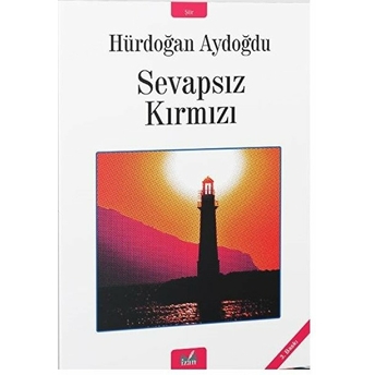 Sevapsız Kırmızı - Hürdoğan Aydoğdu - Hürdoğan Aydoğdu