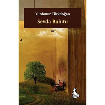 Sevda Bulutu Yurdanur Türkdoğan