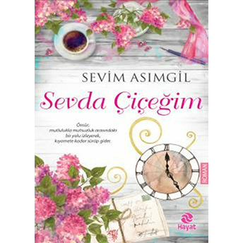 Sevda Çiçeğim Sevim Asımgil