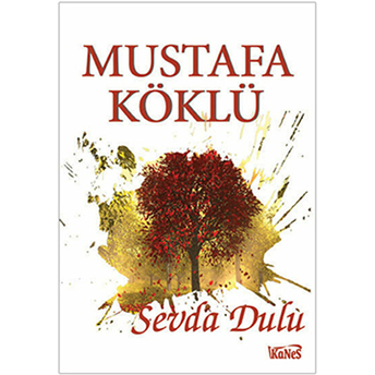 Sevda Dulu Mustafa Köklü