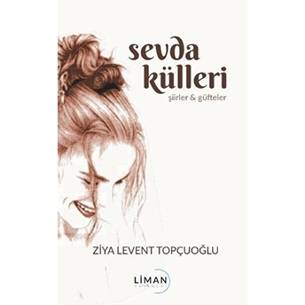 Sevda Külleri - Kolektif